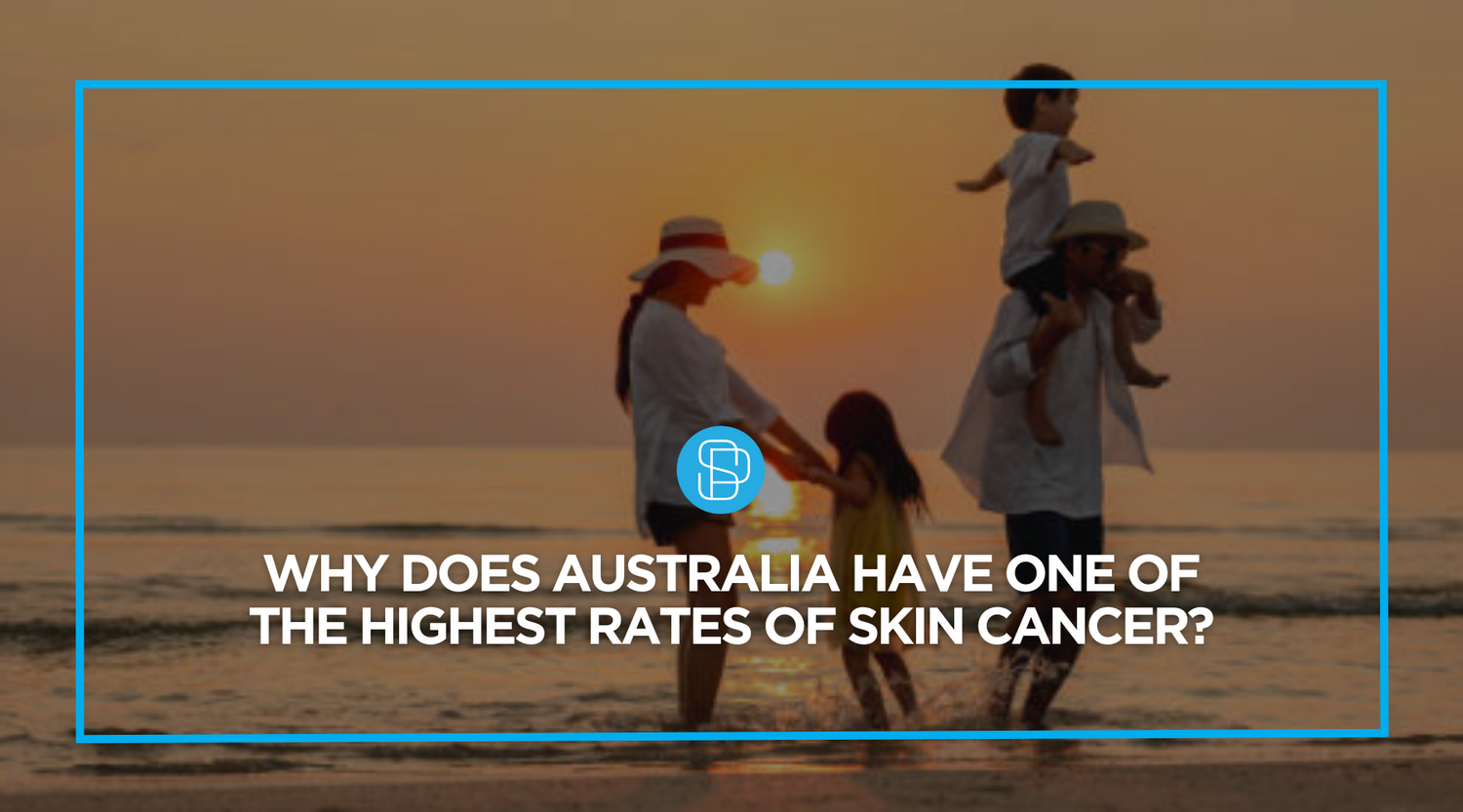 Why Does Australia Have One of the Highest Rates of Skin Cancer?