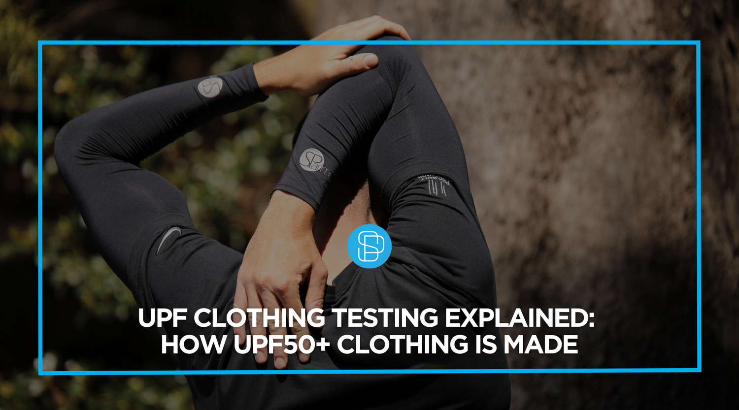 UPF Clothing Testing Explained: How UPF50+ Clothing is Made