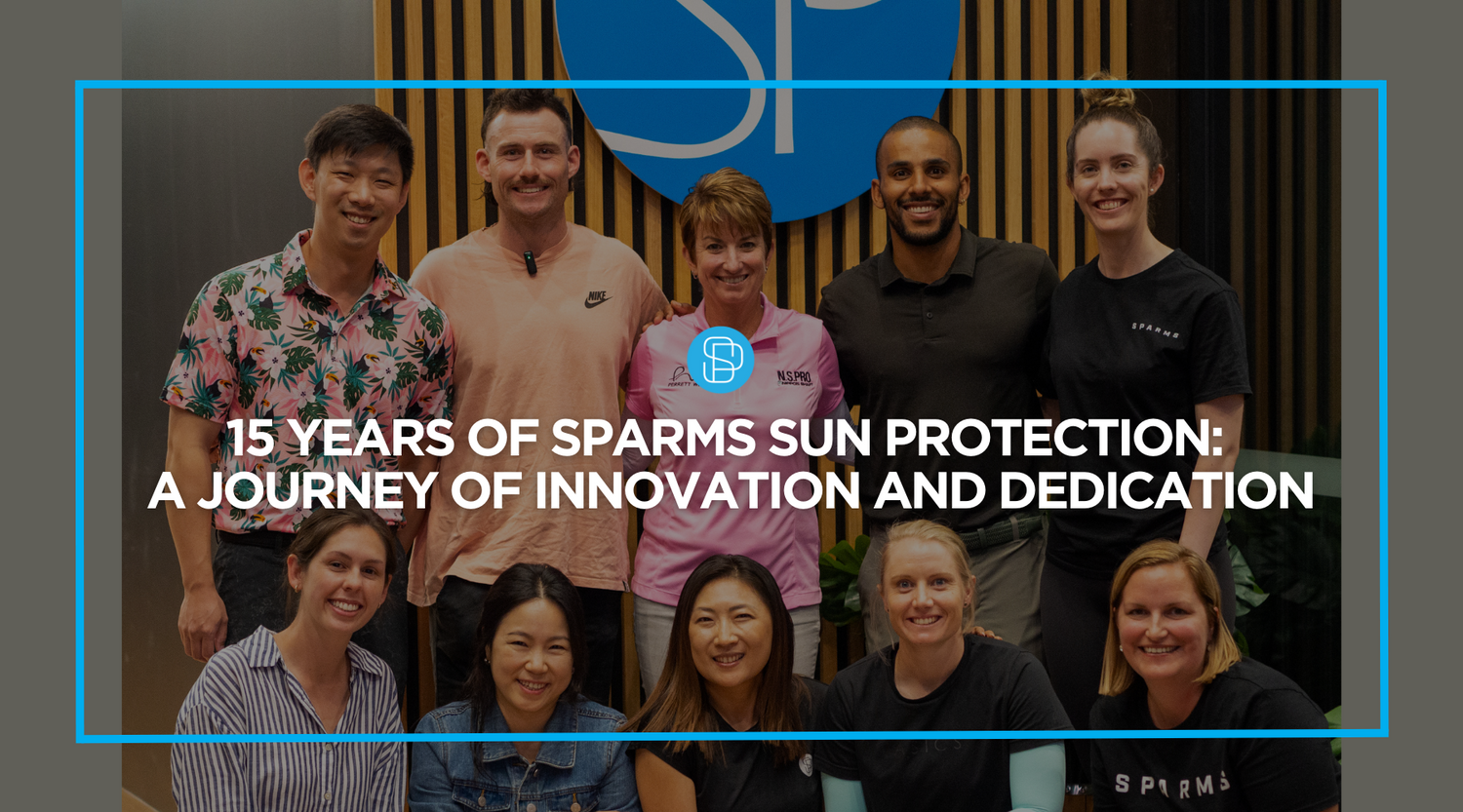 15 Years of SParms Sun Protection: A Journey of Innovation and Dedication